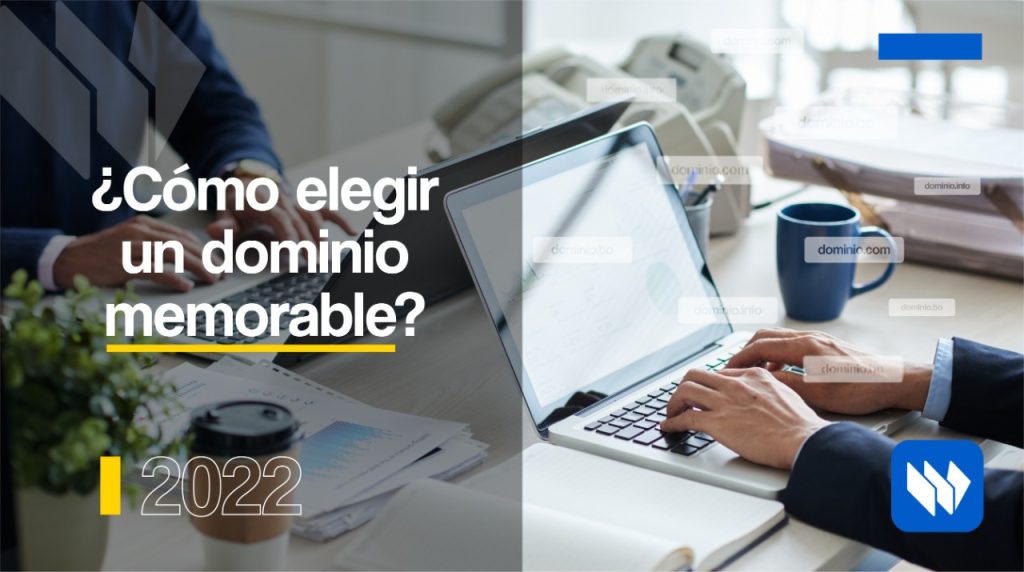 Cómo elegir un dominio memorable